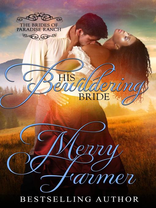 Title details for His Bewildering Bride by Merry Farmer - Available